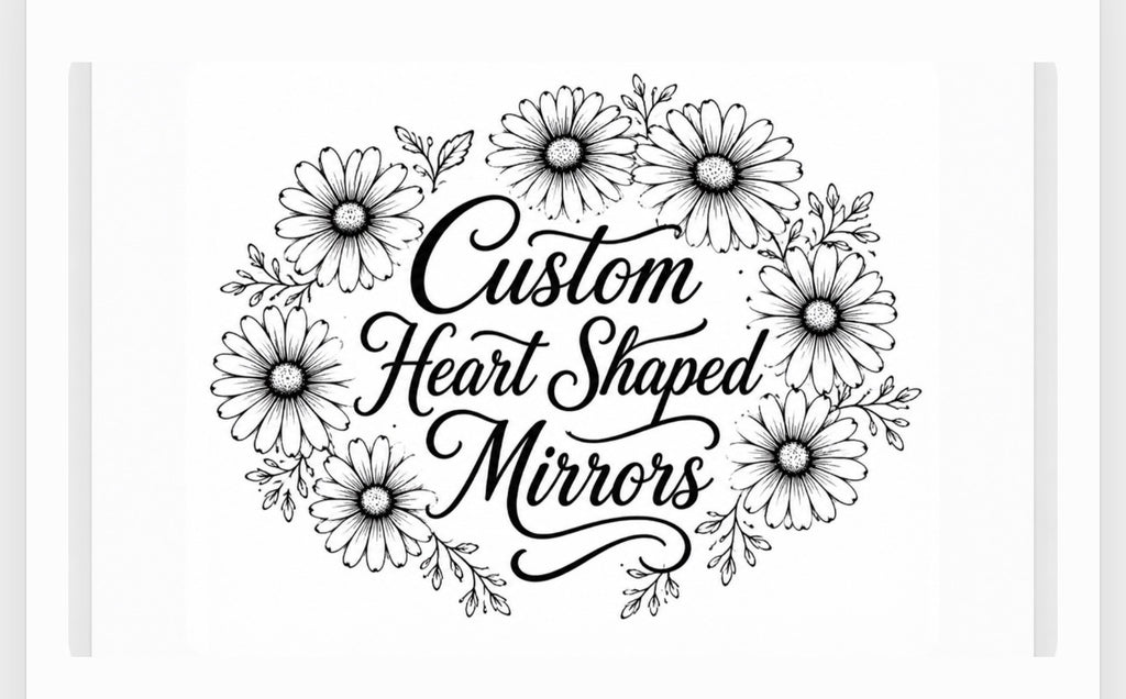 Heart Shaped Mirrors